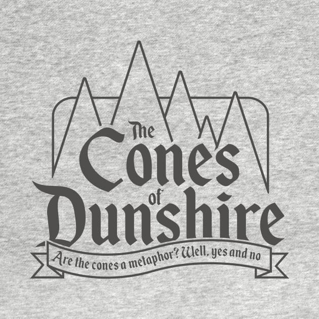 The Cones Of Dunshire Parks and Recreation Design by stayfrostybro